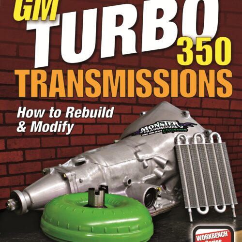 GM Turbo 350 Trans How To Rebuild and Modify
