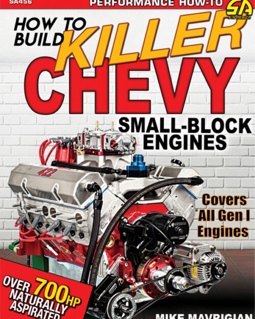 How to Build Killer Chev y Small-Block Engines